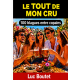 Le Tout de mon Cru