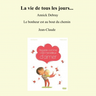 La vie de tous les jours