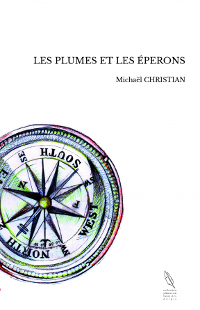 LES PLUMES ET LES ÉPERONS