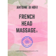 French Head Massage®