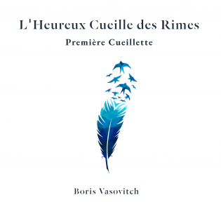 L'Heureux Cueille des Rimes — Vol. 1