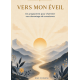 Vers mon éveil