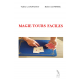 MAGIE TOURS FACILES