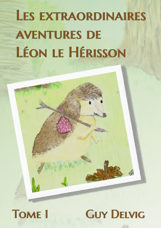 Léon le Hérisson Tome 1