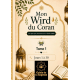 Mon Wird du Coran - Tome 1