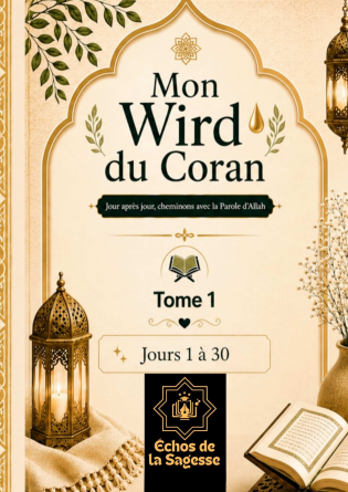 Mon Wird du Coran - Tome 1