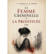 La Femme criminelle et la prostituée