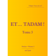 Et…&nbsp;tadam&nbsp;! – Tome&nbsp;3 L'Envers&nbsp;du&nbsp;moT