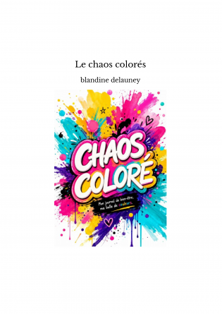 Le chaos colorés