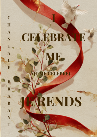 I CELEBRATE ME, JE RENDS