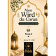 Mon Wird du Coran - Tome 2