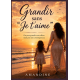 Grandir sans Je t'aime