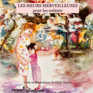 LES SŒURS MERVEILLEUSES pour enfants