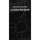 La lumière était allumée