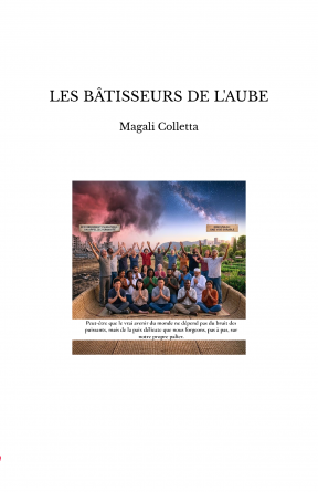 LES BÂTISSEURS DE L'AUBE