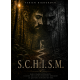 S.C.H.I.S.M.