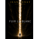 Fuir le blanc