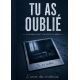 Tu as oublié 