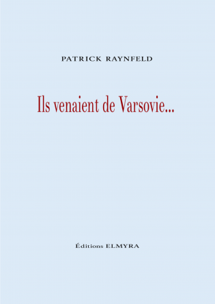 Ils venaient de Varsovie