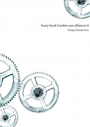 Scary book l'ombre aux alliances 3