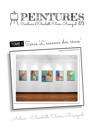 L'ESSENCE DES RÊVES (PEINTURES)