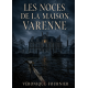 Les noces de la Maison Varenne