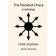 The Planetoid Chaos in Astrology