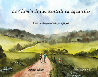 Le Chemin de Compostelle en aquarelles