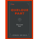 Quelque part