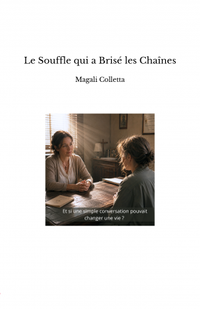 Le Souffle qui a Brisé les Chaînes