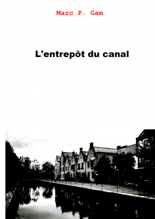 L'entrepôt du canal