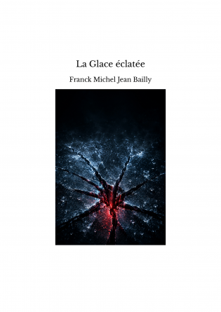 La Glace éclatée