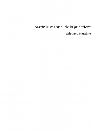 partir le manuel de la guerriere