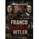 Franco et les ombres d'Hitler