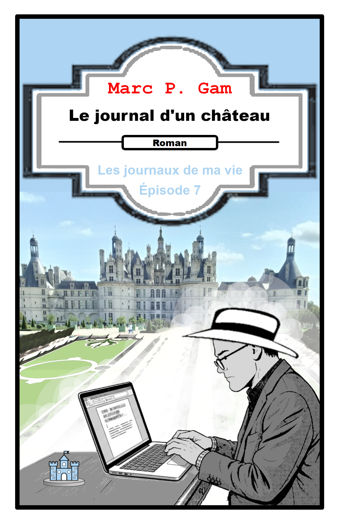 Le journal d'un château