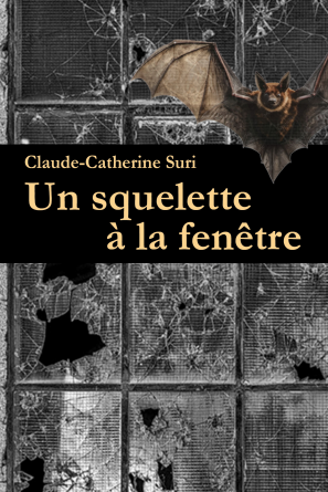 UN SQUELETTE A LA FENÊTRE