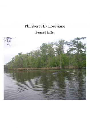 Philibert : La Louisiane