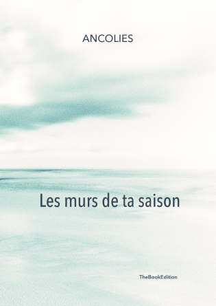 Les murs de ta saison