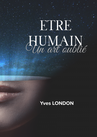 Être Humain | Un Art oublié