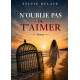 N'oublie pas de t'aimer