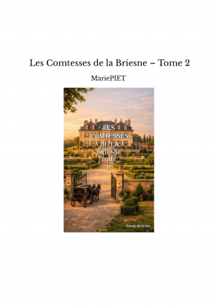  Les Comtesses de la Briesne – Tome 2