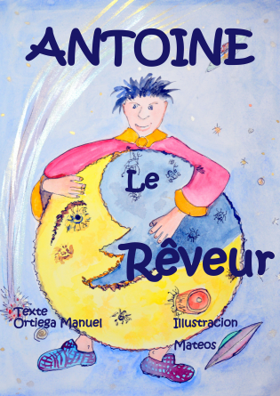 ANTOINE LE RÊVEUR