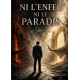 Ni l'enfer, ni le paradis