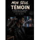 Mon seul témoin