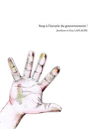 Stop à l’incurie du gouvernement !