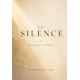 Le Silence de la coupure à la Présence