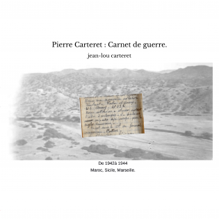 Pierre Carteret : Carnet de guerre.