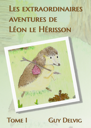 Léon le Hérisson Tome 1