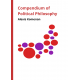 Compendium of Political Philosophy