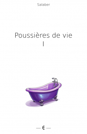 Poussières de vie I